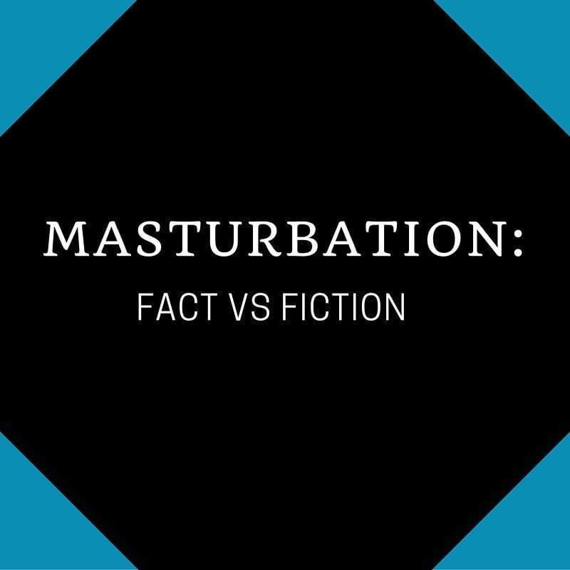 Masturbation Facts vs Fiction: The Truth Behind Solo Sex